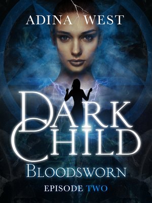 cover image of Dark Child (Bloodsworn), Episode 2